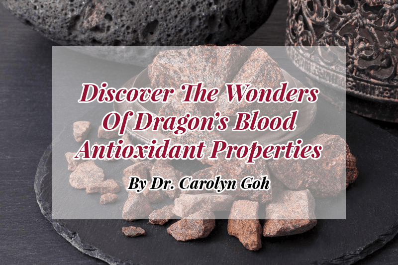 The Wonders Of Dragon's Blood and Its Super Antioxidant Properties